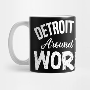 detroit girl around the world Mug